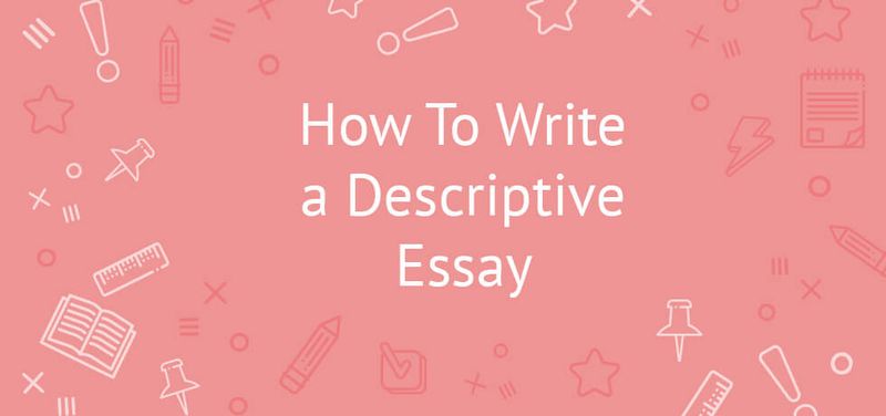 Descriptive Essay writing