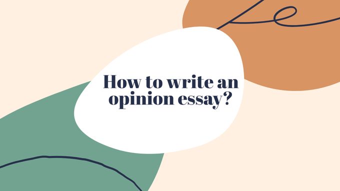 Opinion Essay